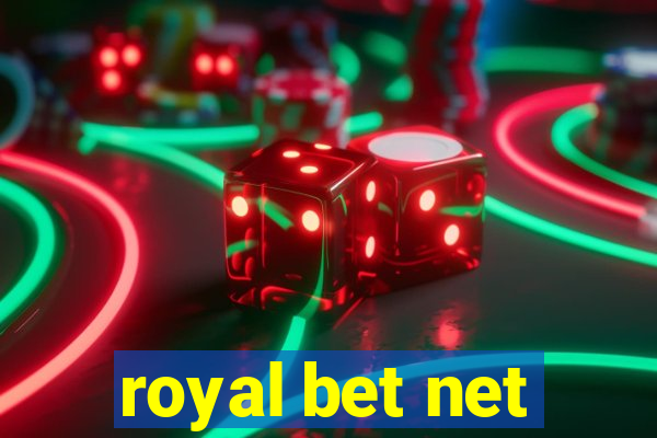 royal bet net